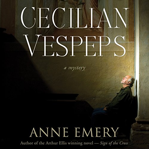 Cover of Cecilian Vespers: A Collins-Burke Mystery, Book 4