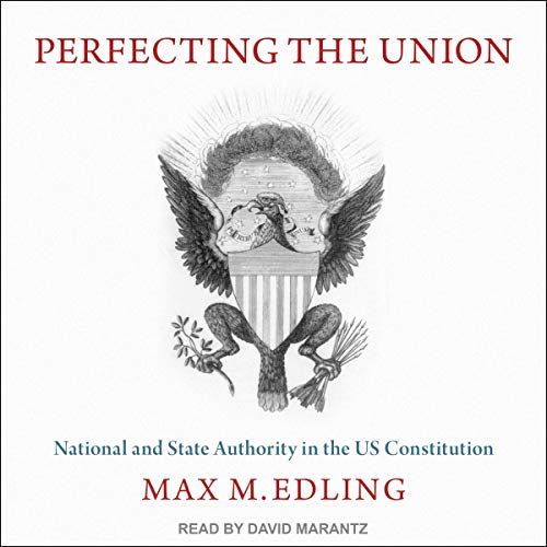 Cover of Perfecting the Union