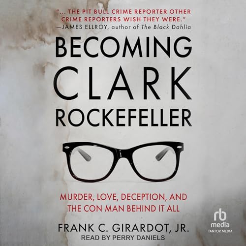 Cover of Becoming Clark Rockefeller