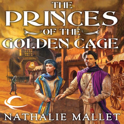 Cover of The Princes of the Golden Cage