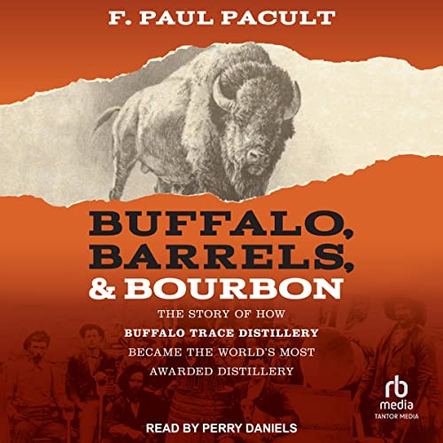 Cover of Buffalo, Barrels, & Bourbon