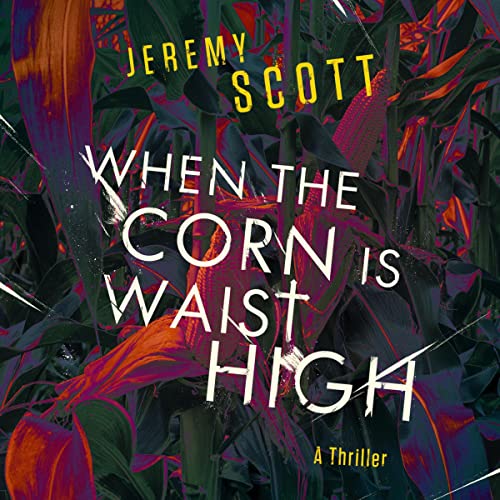 Cover of When the Corn Is Waist High
