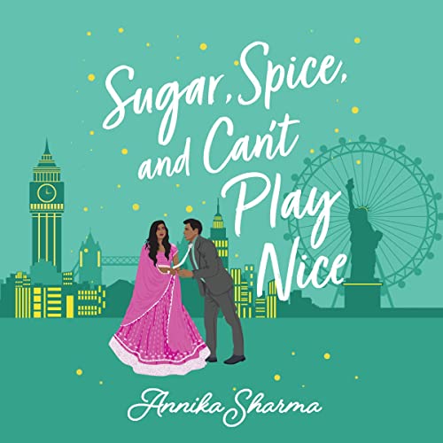 Cover of Sugar, Spice, and Can't Play Nice