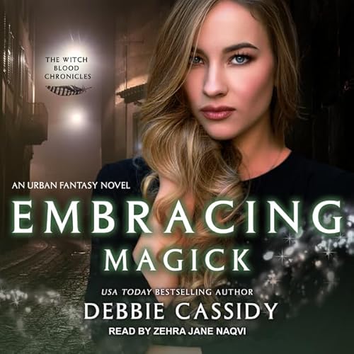 Cover of Embracing Magick: An Urban Fantasy Novel