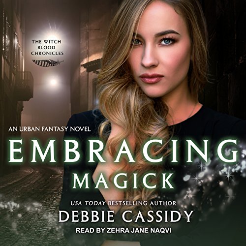 Cover of Embracing Magick: An Urban Fantasy Novel