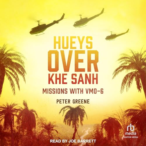 Cover of Hueys over Khe Sanh