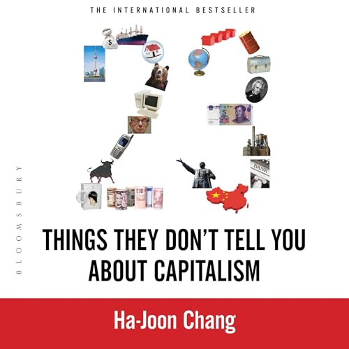 Cover of 23 Things They Don't Tell You about Capitalism