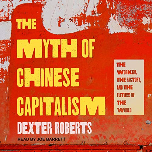 Cover of The Myth of Chinese Capitalism