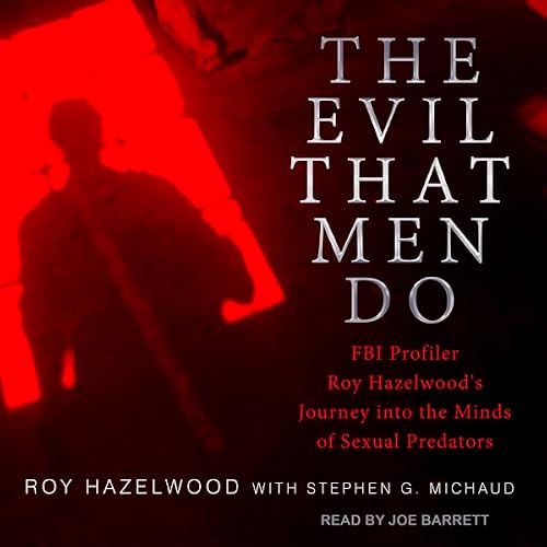Cover of The Evil That Men Do
