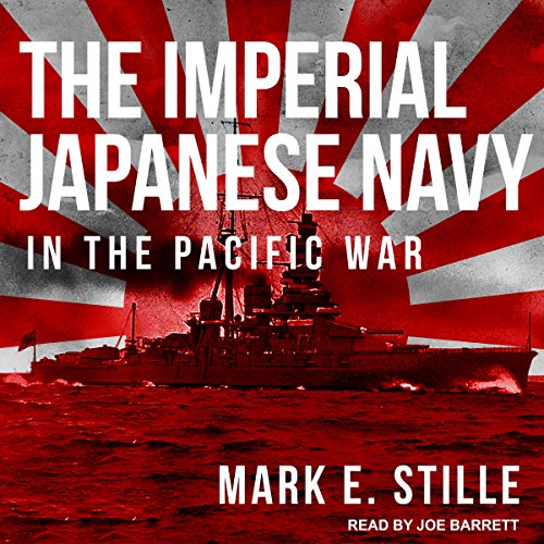 Cover of The Imperial Japanese Navy in the Pacific War