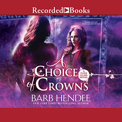 Cover of A Choice of Crowns