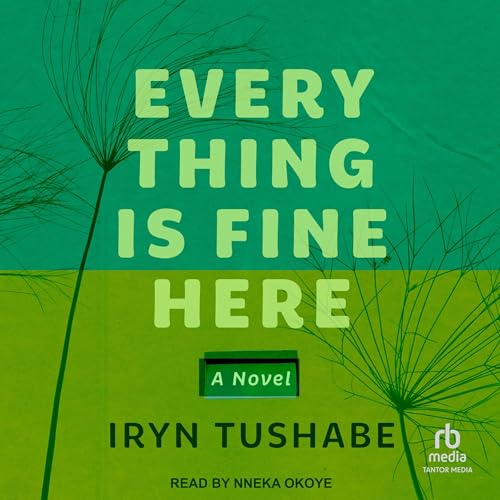 Cover of Everything Is Fine Here