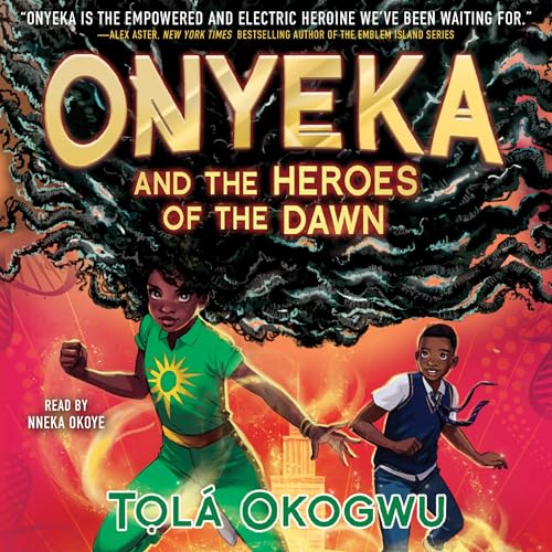 Cover of Onyeka and the Heroes of the Dawn