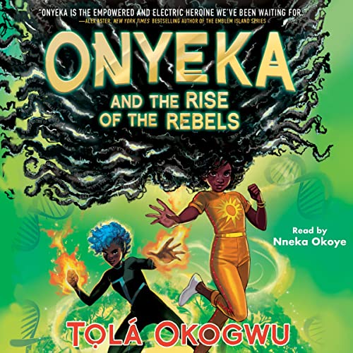 Cover of Onyeka and the Rise of the Rebels