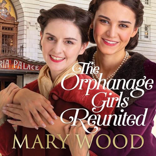 Cover of The Orphanage Girls Reunited