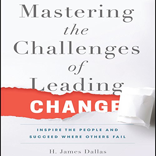 Cover of Mastering the Challenges of Leading Change