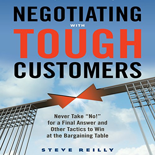 Cover of Negotiating with Tough Customers