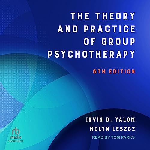 Cover of The Theory and Practice of Group Psychotherapy (Sixth Edition)