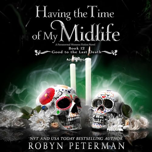 Cover of Having the Time of My Midlife