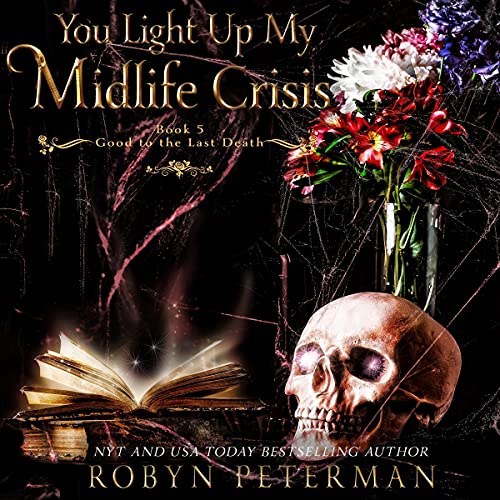 Cover of You Light Up My Midlife Crisis