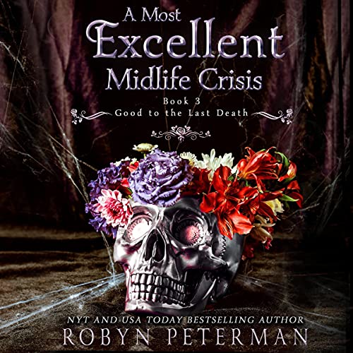 Cover of A Most Excellent Midlife Crisis