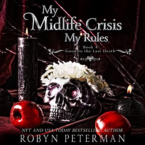 Cover of My Midlife Crisis, My Rules