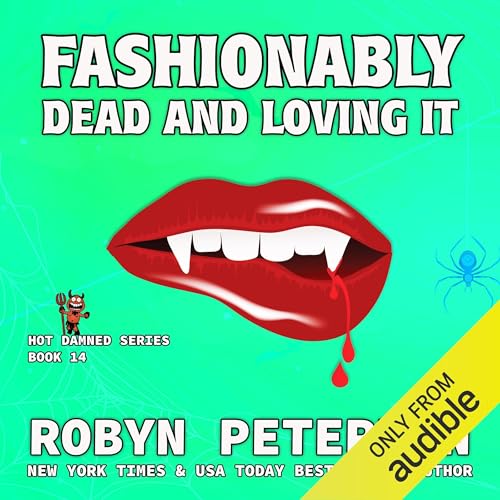 Cover of Fashionably Dead and Loving It