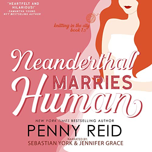 Cover of Neanderthal Marries Human: A Smarter Romance