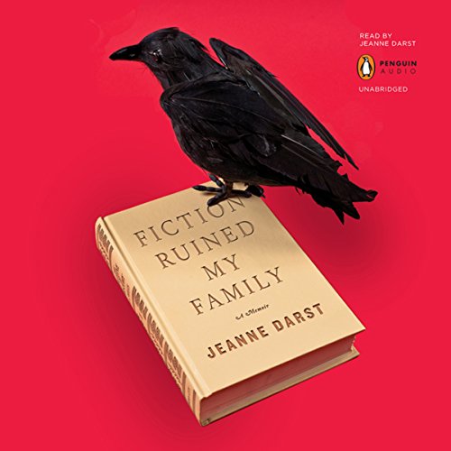 Cover of Fiction Ruined My Family