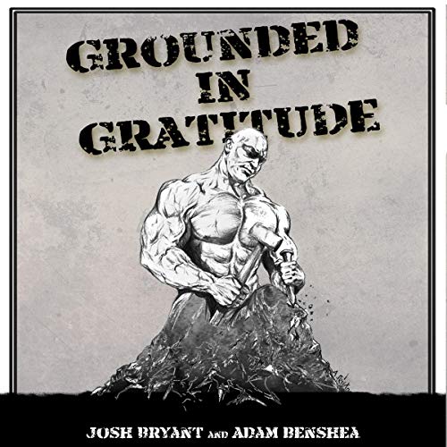 Cover of Grounded in Gratitude: A Call to Action