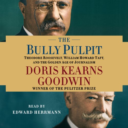 Cover of The Bully Pulpit