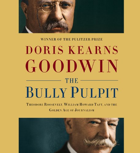 Cover of The Bully Pulpit