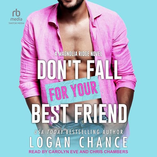 Cover of Don't Fall For Your Best Friend