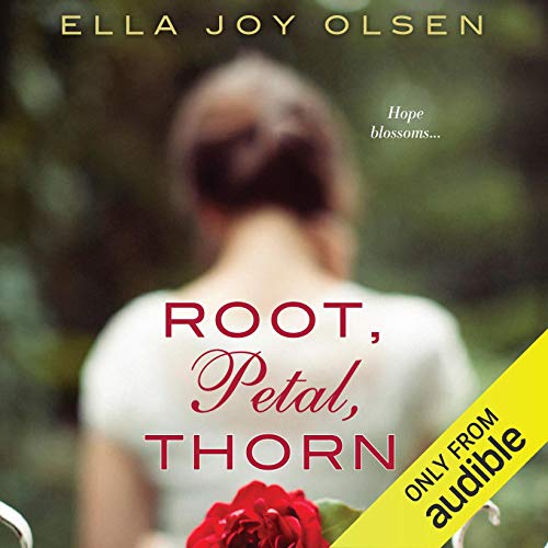 Cover of Root, Petal, Thorn
