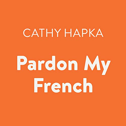 Cover of Pardon My French
