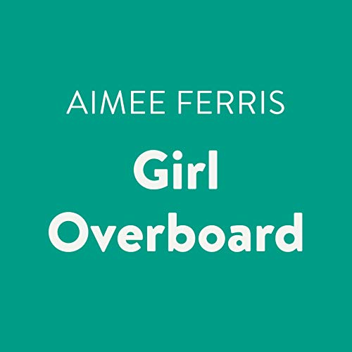 Cover of Girl Overboard
