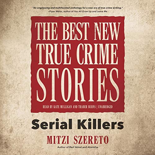 Cover of The Best New True Crime Stories
