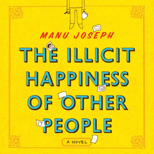 Cover of The Illicit Happiness of Other People