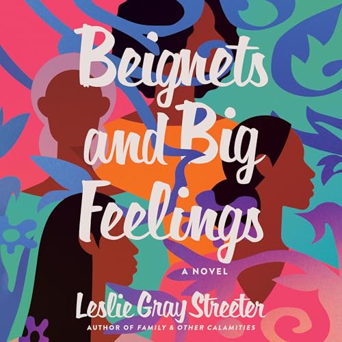 Cover of Beignets and Big Feelings