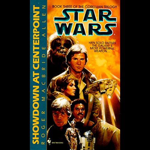Cover of Star Wars: The Corellian Trilogy: Showdown at Centerpoint