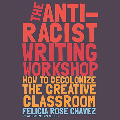 Cover of The Anti-Racist Writing Workshop