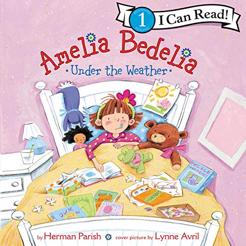 Cover of Amelia Bedelia Under the Weather