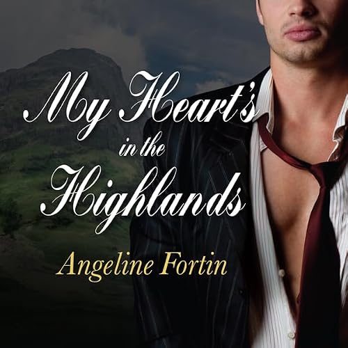 Cover of My Heart's in the Highlands