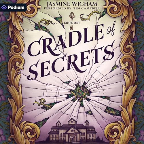 Cover of Cradle of Secrets: A Gothic Fantasy