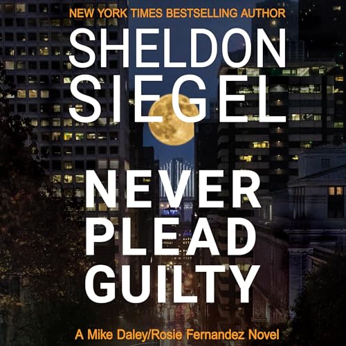Cover of Never Plead Guilty