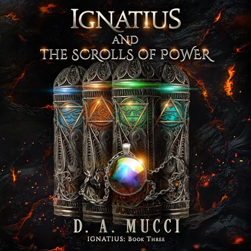 Cover of Ignatius and the Scrolls of Power