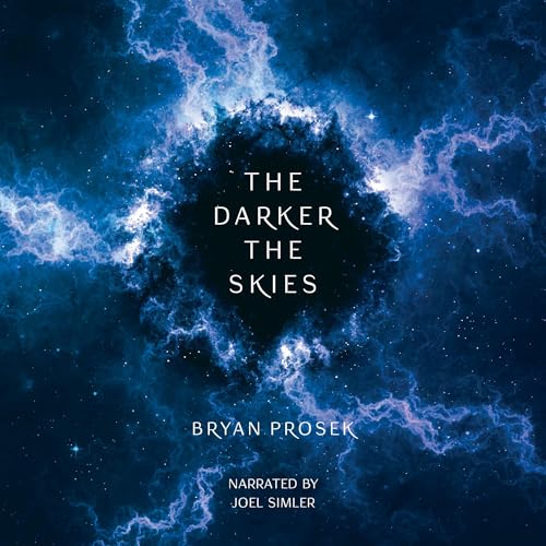 Cover of The Darker the Skies