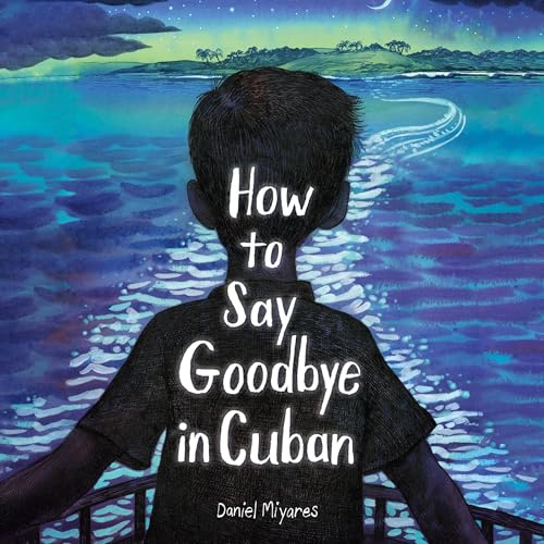 Cover of How to Say Goodbye in Cuban