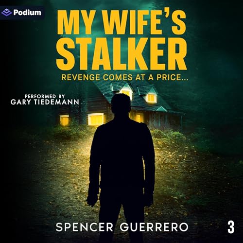 Cover of My Wife's Stalker