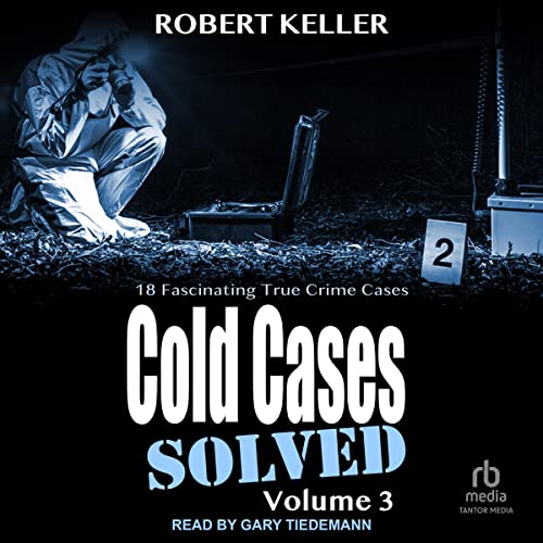 Cover of Cold Cases: Solved Volume 3
